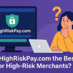 High Risk Merchant Account at HighRiskPay